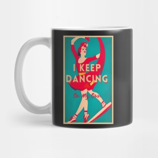 i keep dancing on my own philly philadelphia,i keep dancing on my own Mug